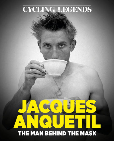 Jacques Anquetil Book - Cycling Legends #03