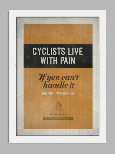 Eddie Merckx Quote Cycling Poster Print